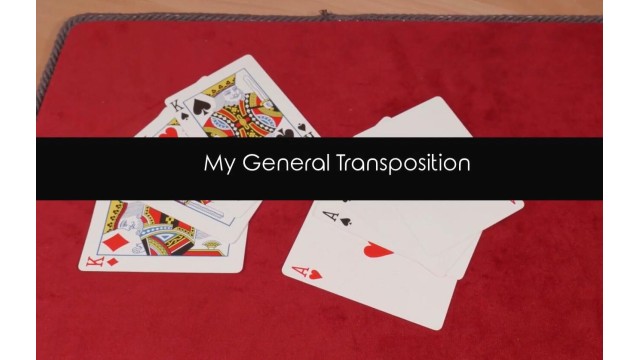 My General Transposition by Yoann Fontyn My General Transposition by Yoann Fontyn