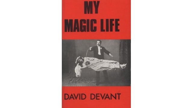 My Magic Life by David Devant My Magic Life by David Devant