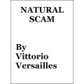 Natural Scam by Vittorio Versailles