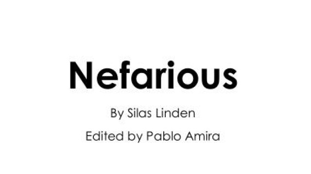 Nefarious by Silas Linden Nefarious by Silas Linden