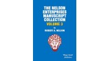 Nelson Enterprises Manuscript Collection 3 by Robert A. Nelson Nelson Enterprises Manuscript Collection 3 by Robert A. Nelson