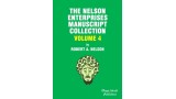 Nelson Enterprises Manuscript Collection 4 by Robert A. Nelson Nelson Enterprises Manuscript Collection 4 by Robert A. Nelson