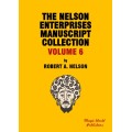 Nelson Enterprises Manuscript Collection 6 by Robert A. Nelson