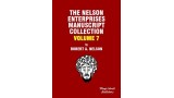 Nelson Enterprises Manuscript Collection 7 by Robert A. Nelson Nelson Enterprises Manuscript Collection 7 by Robert A. Nelson
