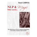 Nlp & Magic, Other Secrets by Benoit Campana