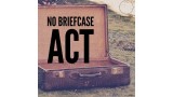 No Briefcase Act by Pablo Amira No Briefcase Act by Pablo Amira