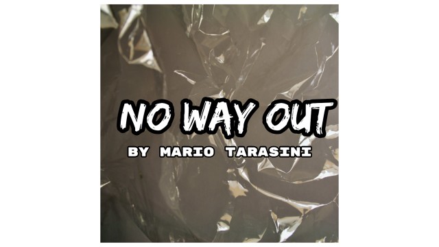 No Way Out by Mario Tarasini No Way Out by Mario Tarasini