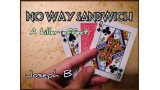 No Way Sandwich by Joseph B No Way Sandwich by Joseph B