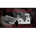 Not by Much by Rafael Benatar