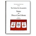 Notes On Three-Card Monte by Whit Haydn