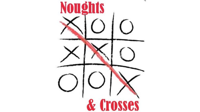 Noughts & Crosses by Dibya Guha Noughts & Crosses by Dibya Guha