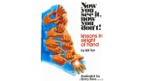 Now You See It, Now You Do Not by Bill Tarr Now You See It, Now You Do Not by Bill Tarr