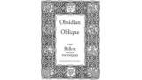Obsidian Oblique by Alain Bellon Obsidian Oblique by Alain Bellon