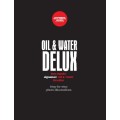 Oil And Water Delux by Ben Harris
