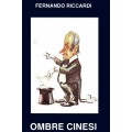 Ombre Cinesi by Fernando Riccardi