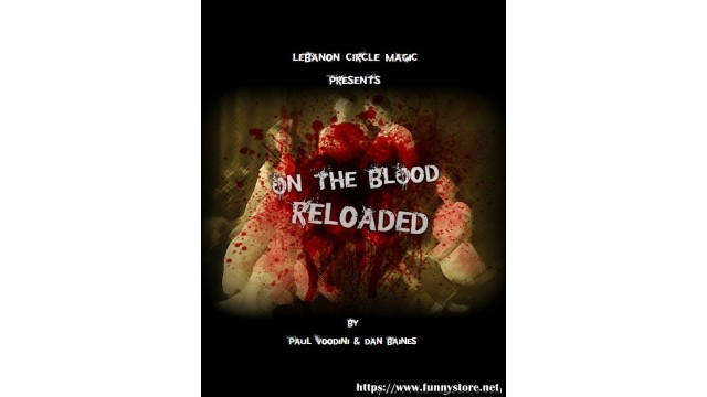 On The Blood Reloaded by Paul Voodini & Dan Baines On The Blood Reloaded by Paul Voodini & Dan Baines