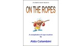 On The Ropes by Aldo Colombini On The Ropes by Aldo Colombini