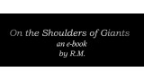On The Shoulders Of Giants by Rm On The Shoulders Of Giants by Rm