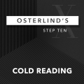 Osterlind's 13 Steps: Step 10: Cold Reading by Richard Osterlind Osterlind's 13 Steps: Step 10: Cold Reading by Richard Osterlind