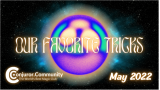 Our Favorite Tricks (2022-05) by Conjuror Community Our Favorite Tricks (2022-05) by Conjuror Community