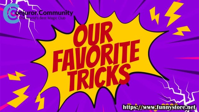 Our Favorite Tricks February 2022 by Conjuror Community Our Favorite Tricks February 2022 by Conjuror Community