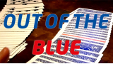 Out Of The Blue by James Anthony And Magicworld Out Of The Blue by James Anthony And Magicworld