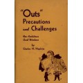 "Outs" Precautions And Challenges by Charles H. Hopkins
