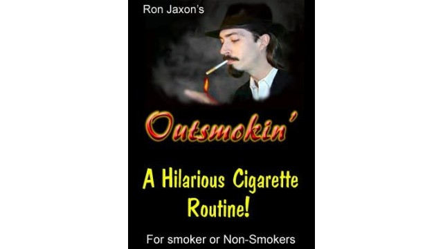 Outsmokin by Ron Jaxon Outsmokin by Ron Jaxon
