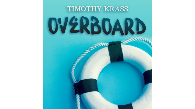 Overboard by Timothy Krass Overboard by Timothy Krass