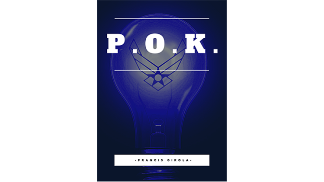 P.O.K. (Pieces Of Knowledge) by Francis Girola P.O.K. (Pieces Of Knowledge) by Francis Girola