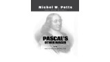Pascal's Other Wager...And Other Eccentricities by Michel Potts Pascal's Other Wager...And Other Eccentricities by Michel Potts