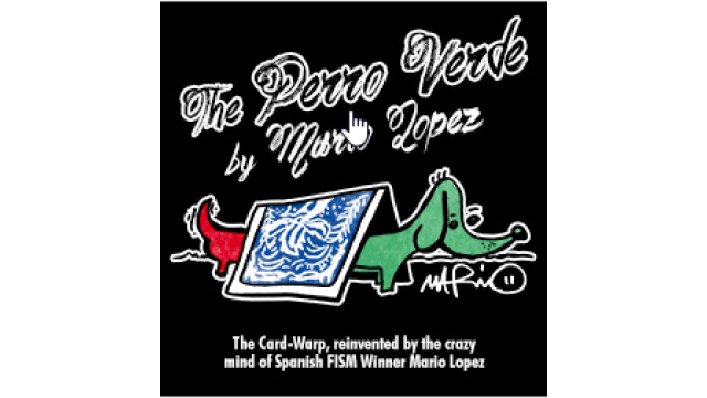 Perro Verde by Mario Lopez Perro Verde by Mario Lopez
