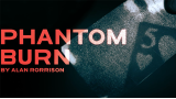 Phantom Burn by Alan Rorrison Phantom Burn by Alan Rorrison