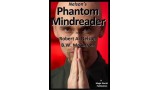 Phantom Mindreader by Robert A. Nelson Phantom Mindreader by Robert A. Nelson