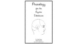 Phrenology For The Psychic Entertainer by John Riggs Phrenology For The Psychic Entertainer by John Riggs