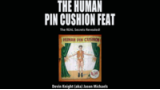 Pincushion by Devin Knight Pincushion by Devin Knight