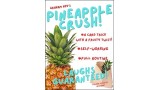 Pineapple Crush by Graham Hey Pineapple Crush by Graham Hey