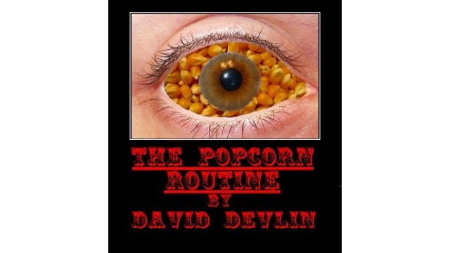 Popcorn Routine by David Devlin Popcorn Routine by David Devlin