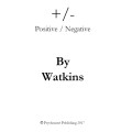 Positive/Negative by Robert Watkins