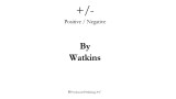 Positive/Negative by Robert Watkins Positive/Negative by Robert Watkins