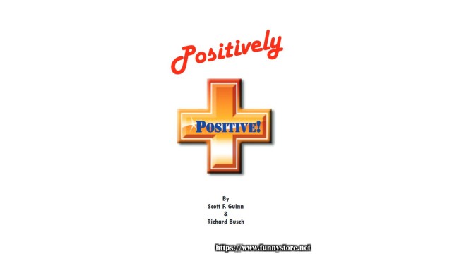 Positively Positive by Scott F. Guinn & Richard Busch Positively Positive by Scott F. Guinn & Richard Busch