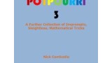 Potpourri 3 by Nick Conticello Potpourri 3 by Nick Conticello