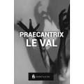 Praecantrix by Lewis Le Val