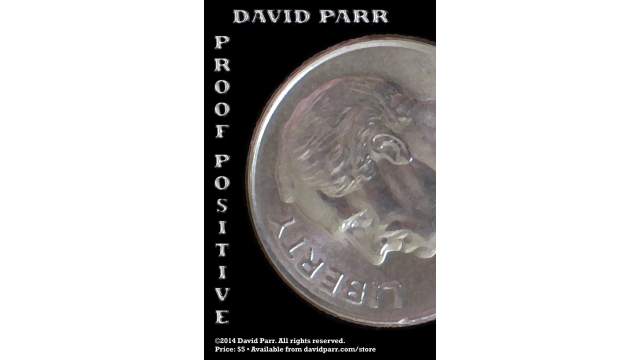Proof Positive by David Parr Proof Positive by David Parr