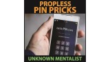 Propless Pin Pricks by Unknown Mentalist Propless Pin Pricks by Unknown Mentalist