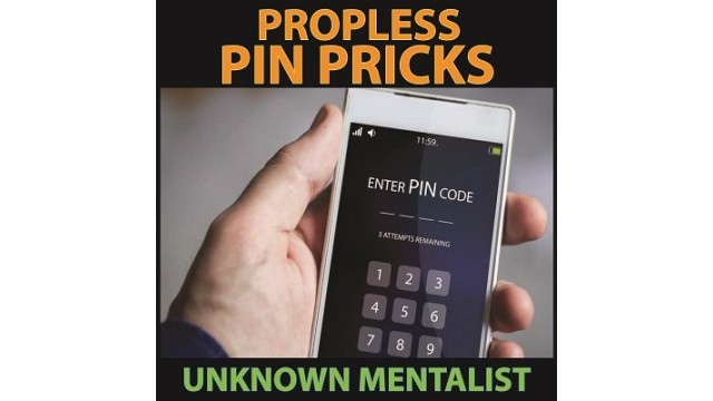 Propless Pin Pricks by Unknown Mentalist Propless Pin Pricks by Unknown Mentalist
