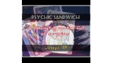 Psychic Sandwich by Joseph B Psychic Sandwich by Joseph B