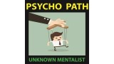Psycho Path by Unknown Mentalist Psycho Path by Unknown Mentalist