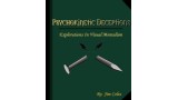 Psychokinetic Deceptions by Jim Coles Psychokinetic Deceptions by Jim Coles