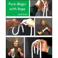 Pure Magic With Rope by Daniel Rowan